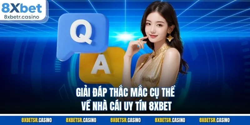 Sơ đồ tám tiêu chí giúp người chơi trả lời câu hỏi 8xbet có uy tín không bằng cách tự kiểm chứng